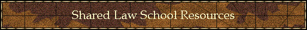 Shared Law School Resources